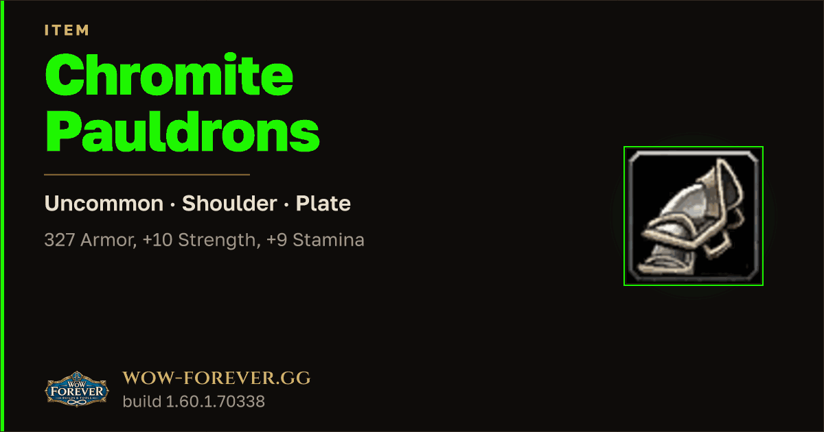 The preview card for Chromite Pauldrons