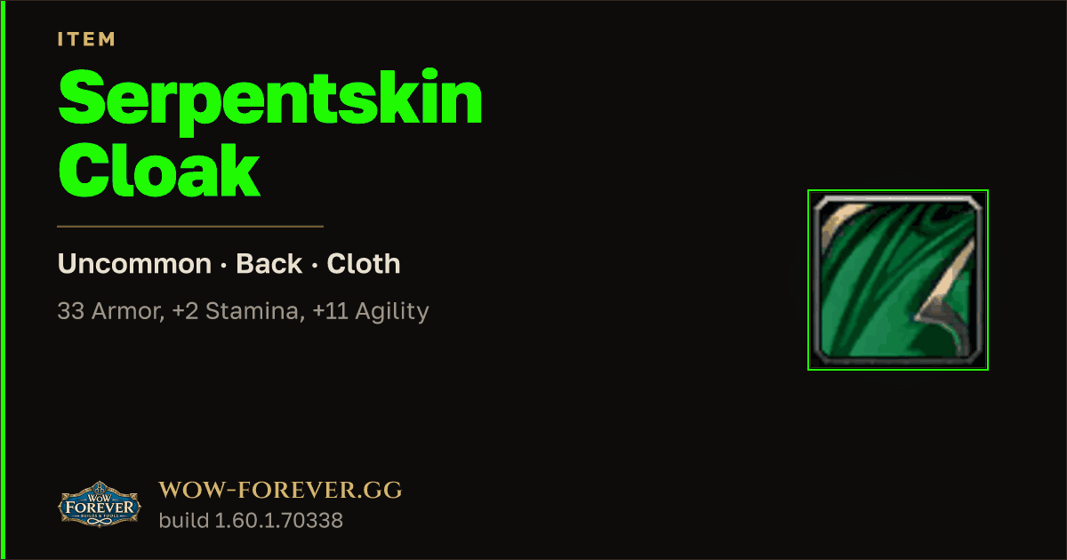 The preview card for Serpentskin Cloak