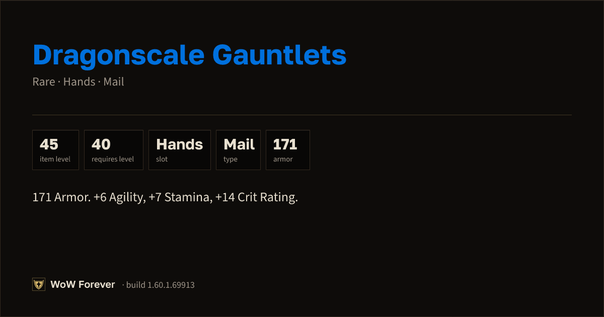 The preview card for Dragonscale Gauntlets - Rare Mail Hands
