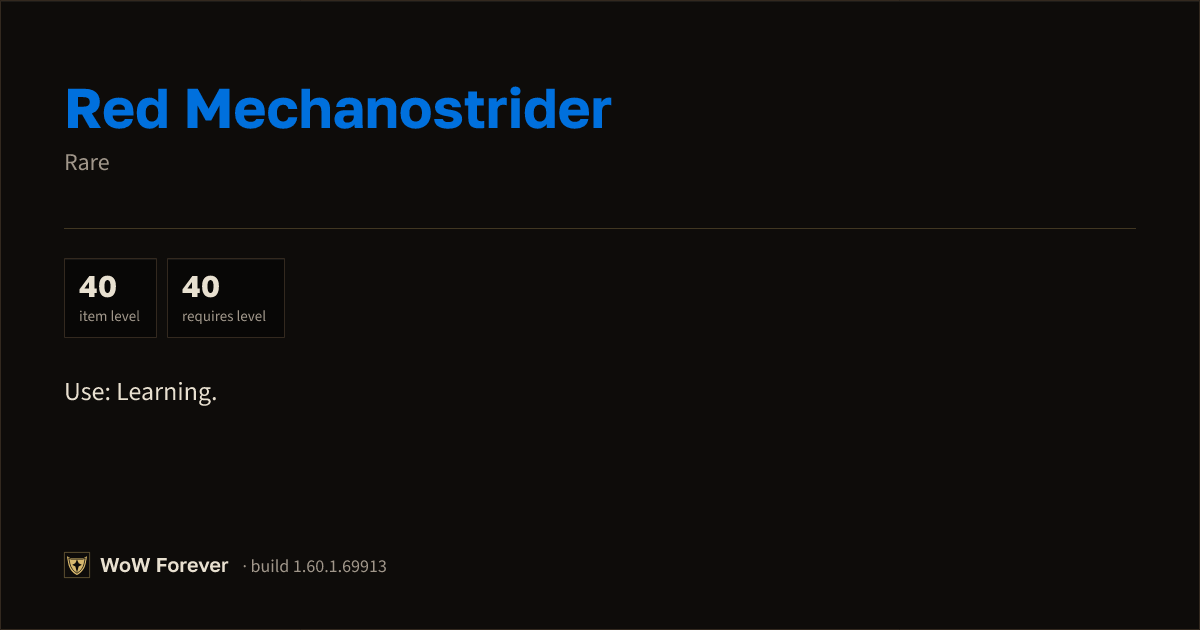 The preview card for Red Mechanostrider - Rare Item, Item Level 40
