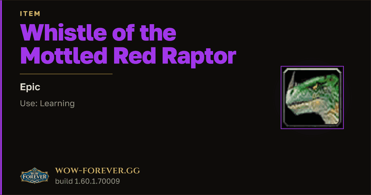 The preview card for Whistle of the Mottled Red Raptor - Epic Item