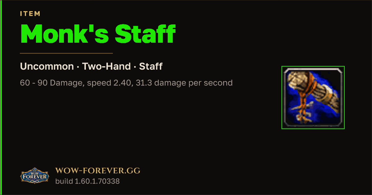 The preview card for Monk's Staff