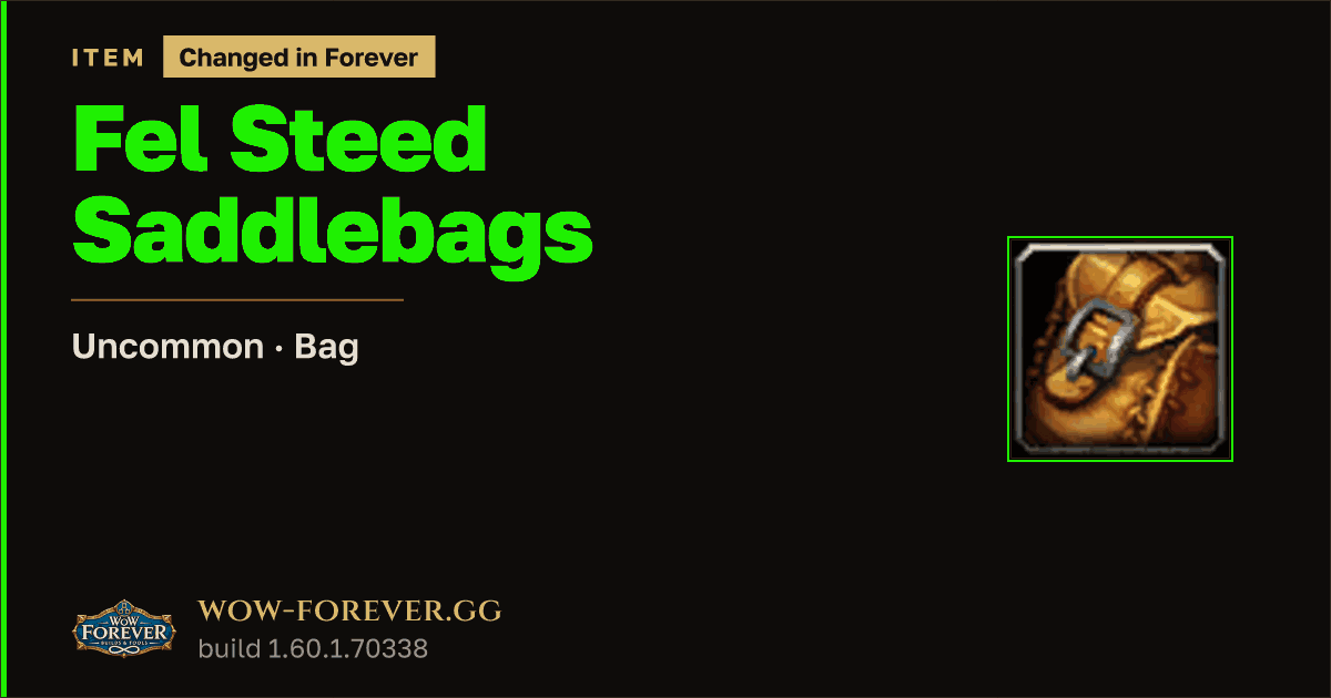 The preview card for Fel Steed Saddlebags