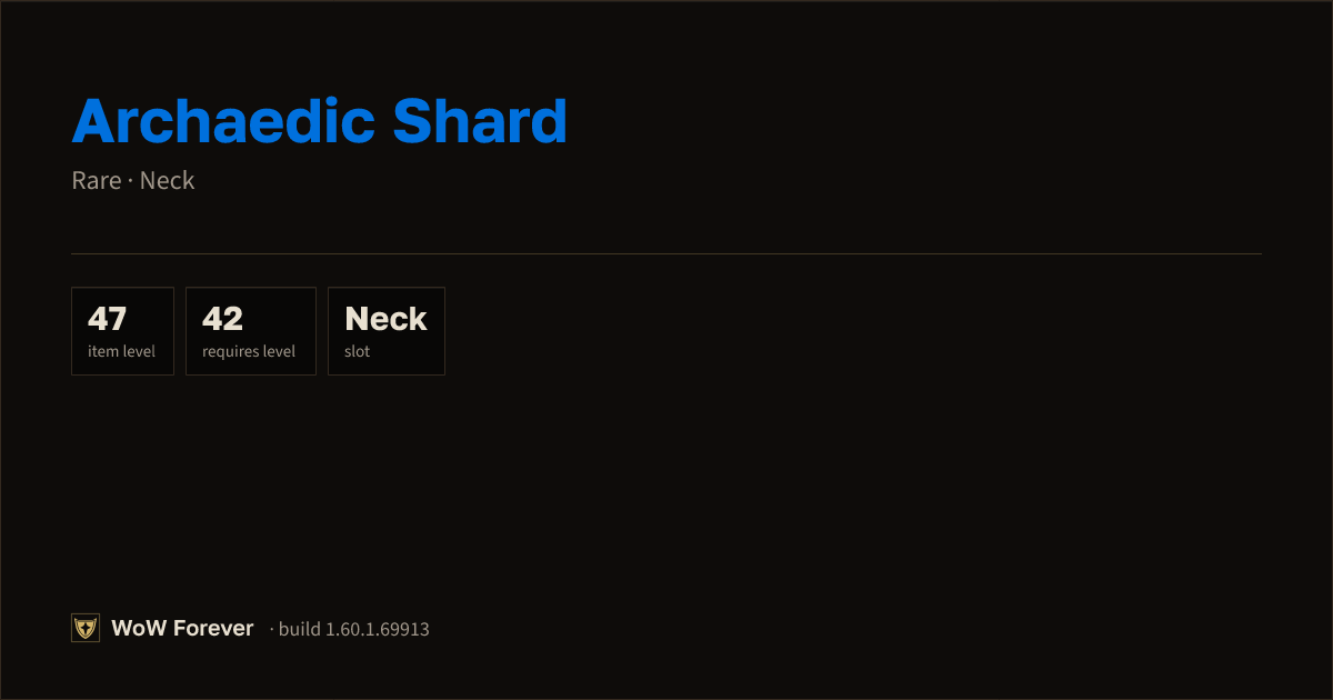 The preview card for Archaedic Shard - Rare Necklace, Item Level 47