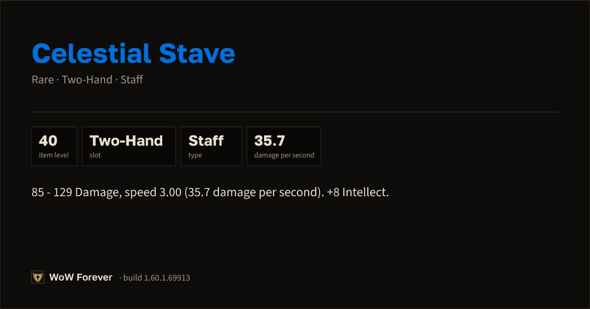The preview card for Celestial Stave - Rare Two-Hand Staff