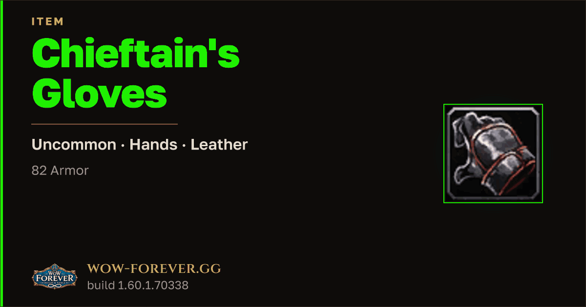 The preview card for Chieftain's Gloves