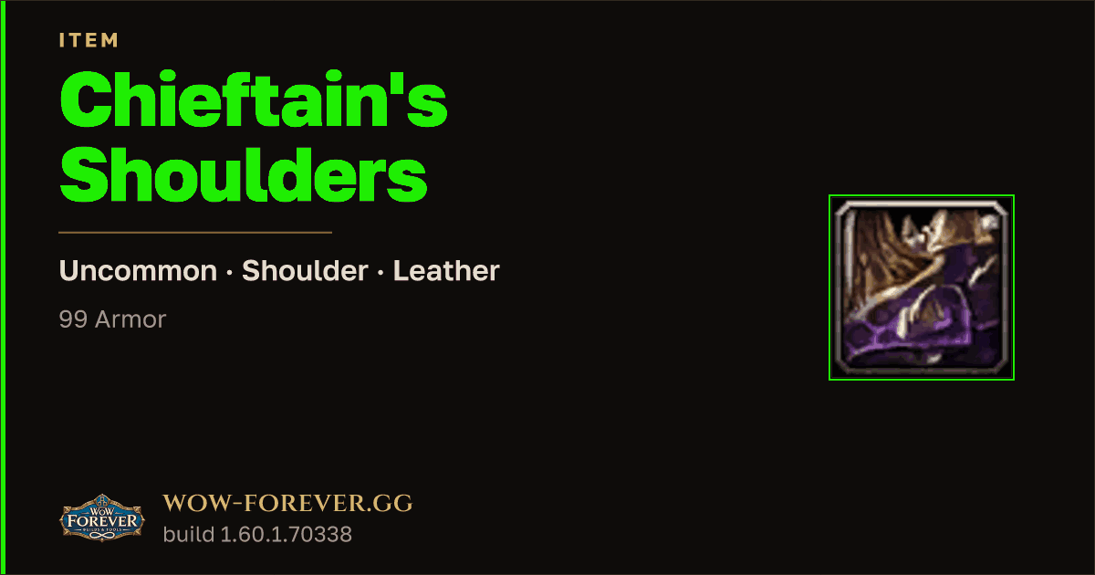 The preview card for Chieftain's Shoulders