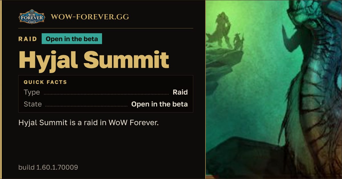 The preview card for Hyjal Summit - WoW Forever Raid