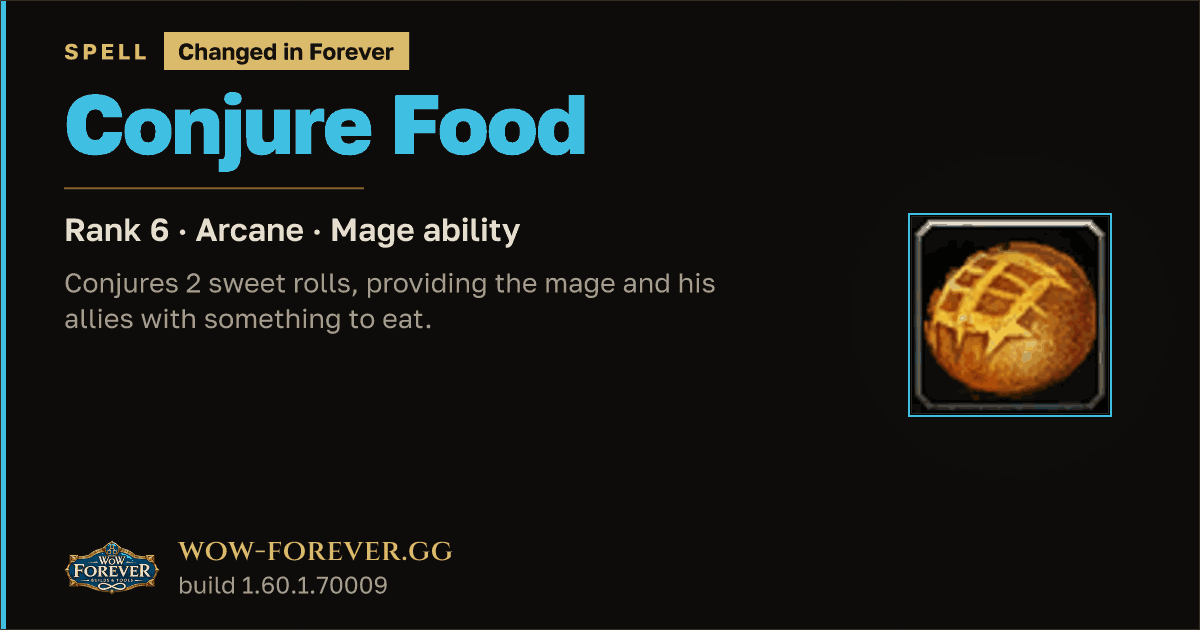The preview card for Conjure Food (Rank 6) - Mage Spell