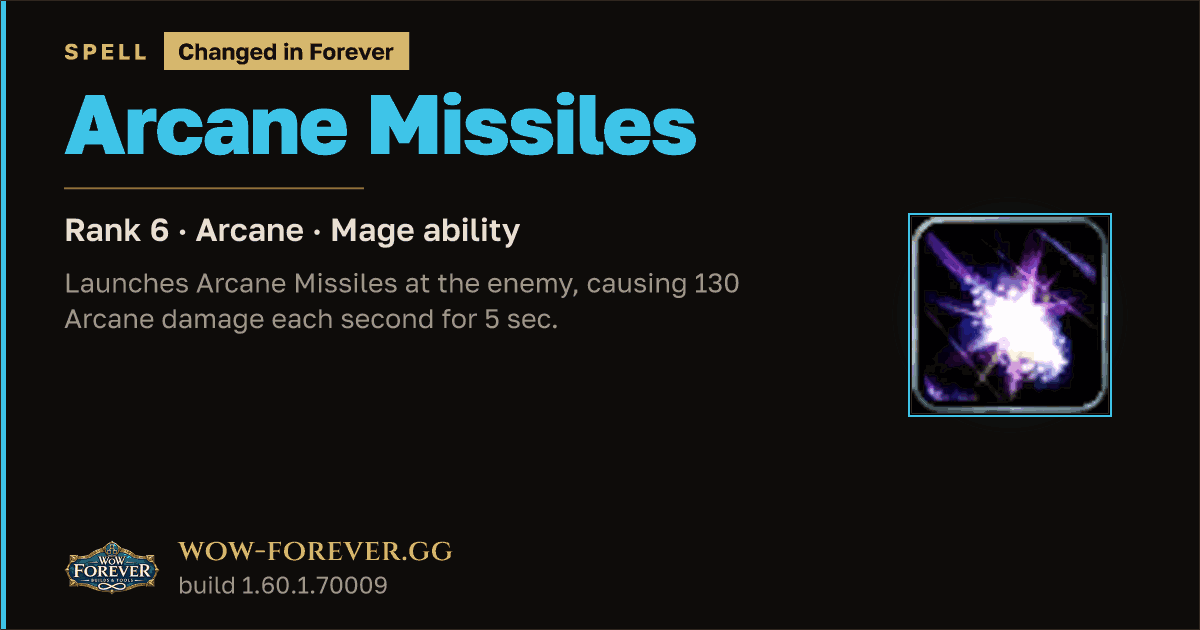 The preview card for Arcane Missiles (Rank 6) - Mage Spell