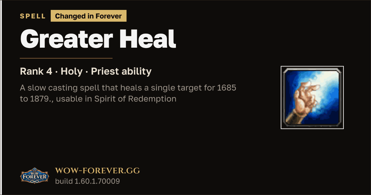 The preview card for Greater Heal (Rank 4) - Priest Spell
