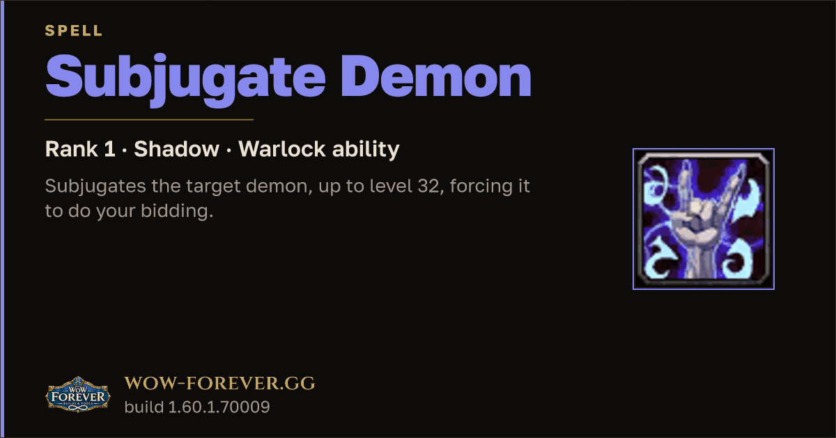 The preview card for Subjugate Demon (Rank 1) - Warlock Spell