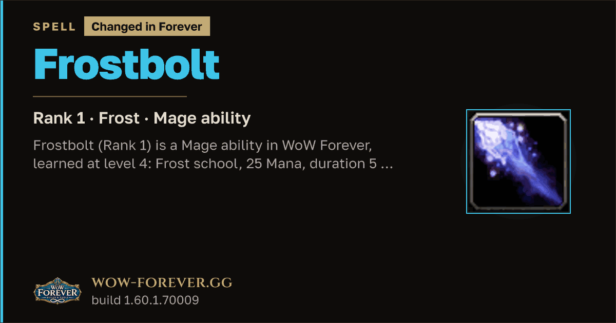 The preview card for Frostbolt (Rank 1) - Mage Spell