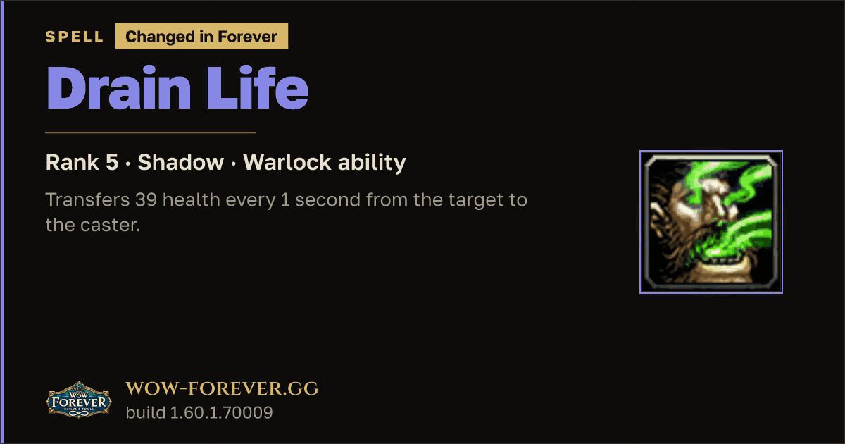 The preview card for Drain Life (Rank 5) - Warlock Spell