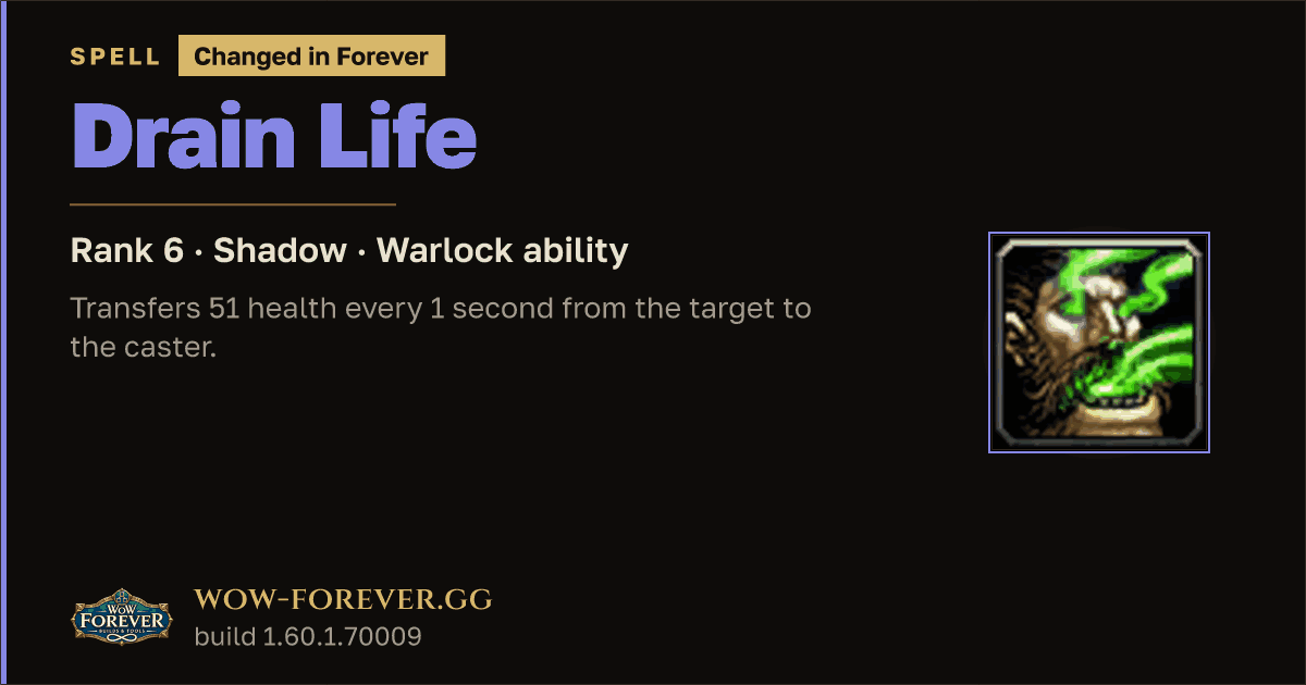The preview card for Drain Life (Rank 6) - Warlock Spell