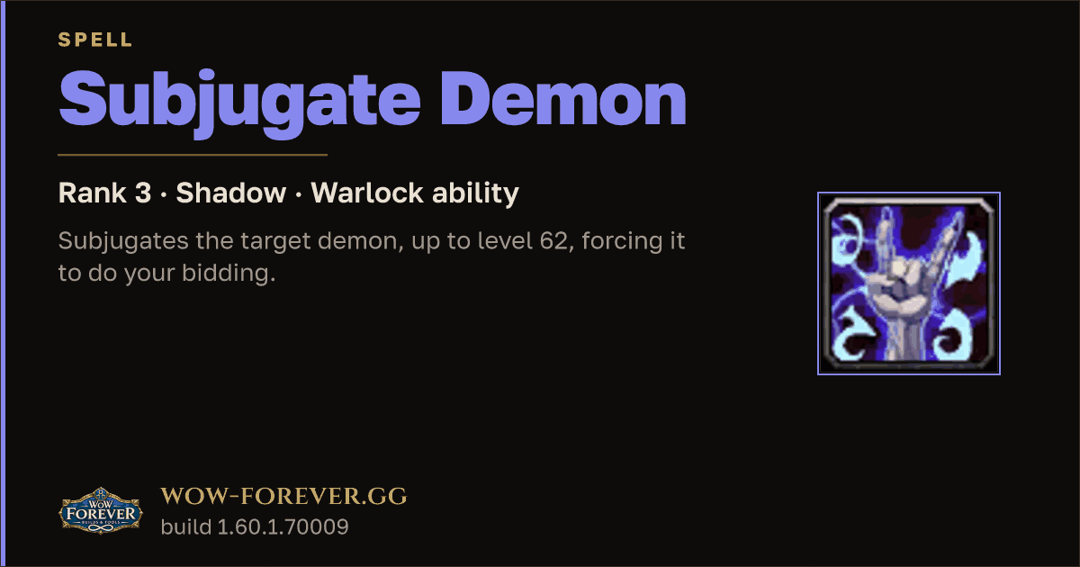 The preview card for Subjugate Demon (Rank 3) - Warlock Spell
