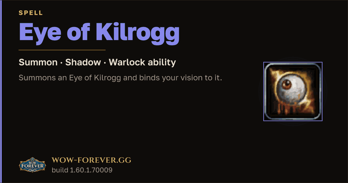 The preview card for Eye of Kilrogg (Summon) - Warlock Spell