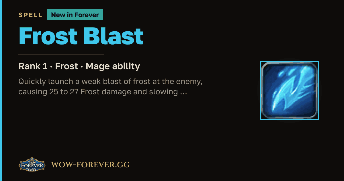 The preview card for Frost Blast (Rank 1) - WoW Forever Mage Spell