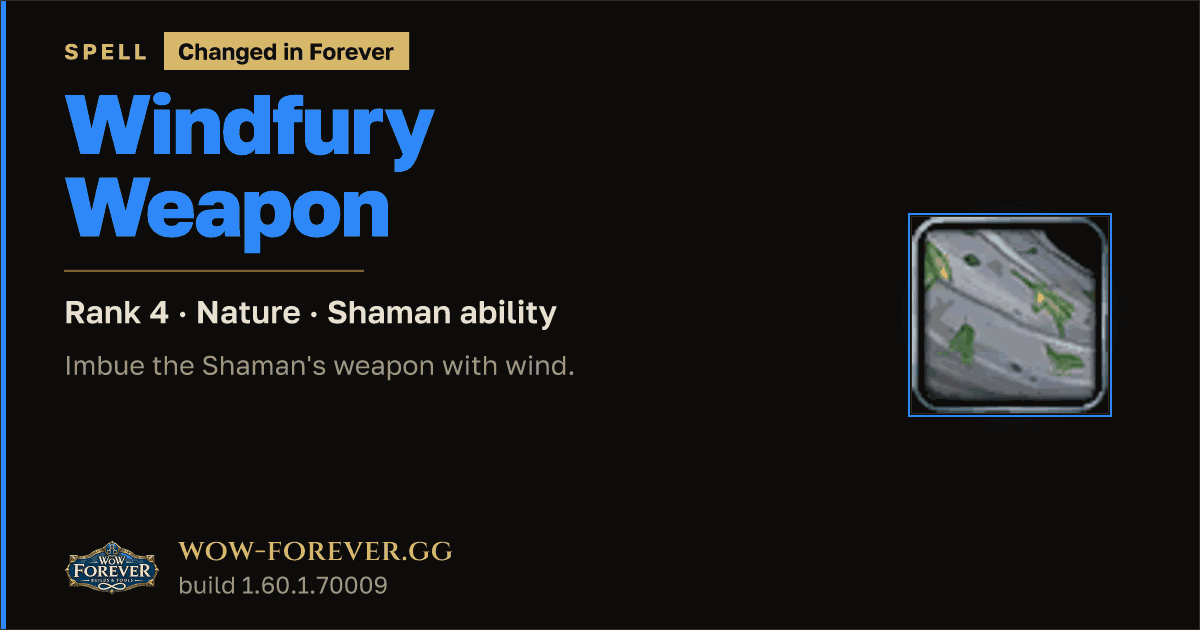 The preview card for Windfury Weapon (Rank 4) - Shaman Spell