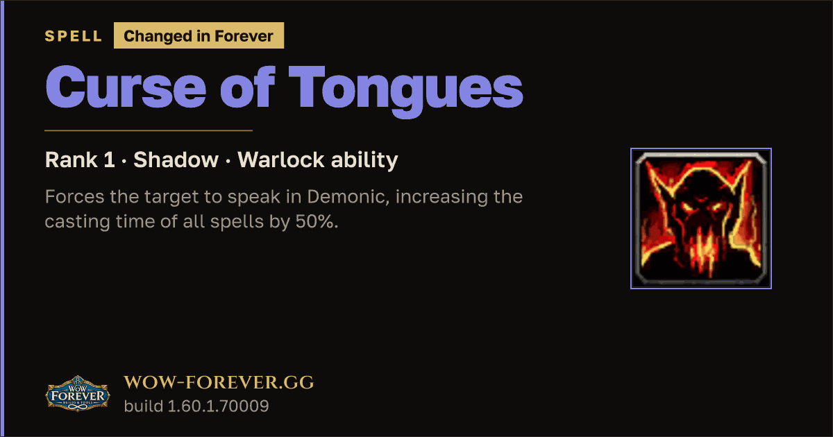 The preview card for Curse of Tongues (Rank 1) - Warlock Spell