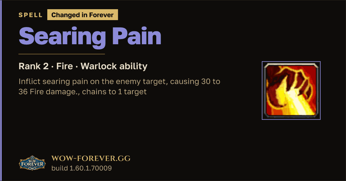 The preview card for Searing Pain (Rank 2) - Warlock Spell