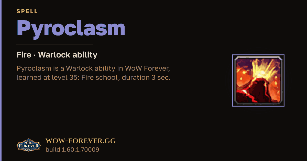 The preview card for Pyroclasm - Warlock Spell