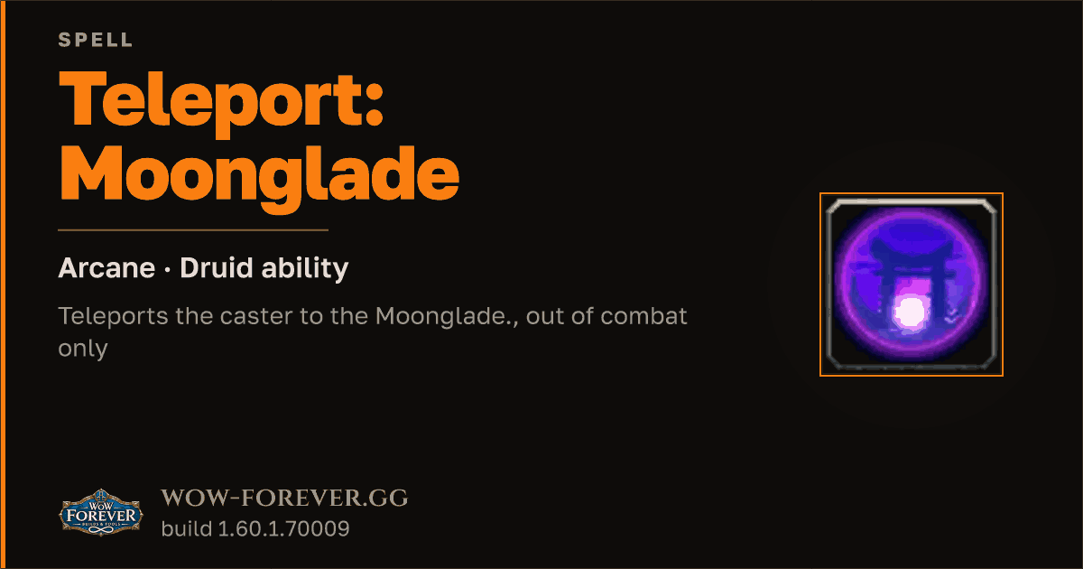 The preview card for Teleport: Moonglade - Druid Spell