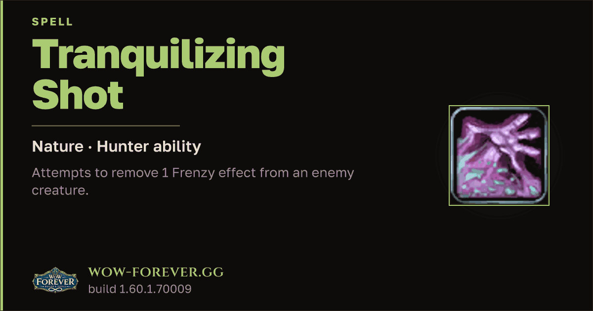 The preview card for Tranquilizing Shot - Hunter Spell