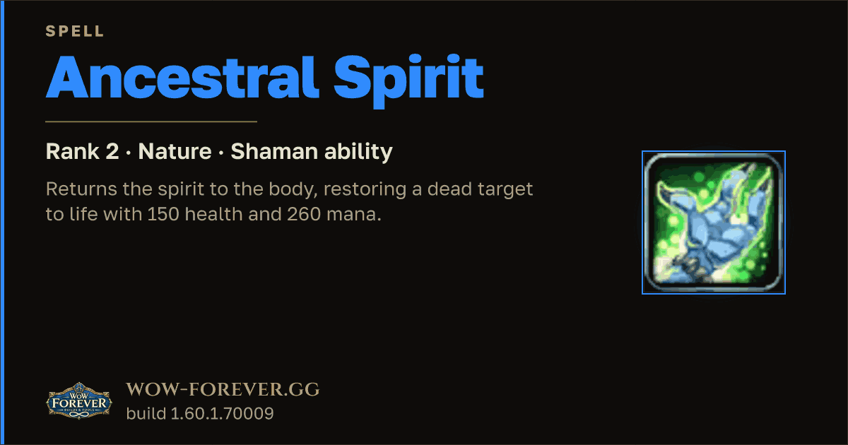 The preview card for Ancestral Spirit (Rank 2) - Shaman Spell