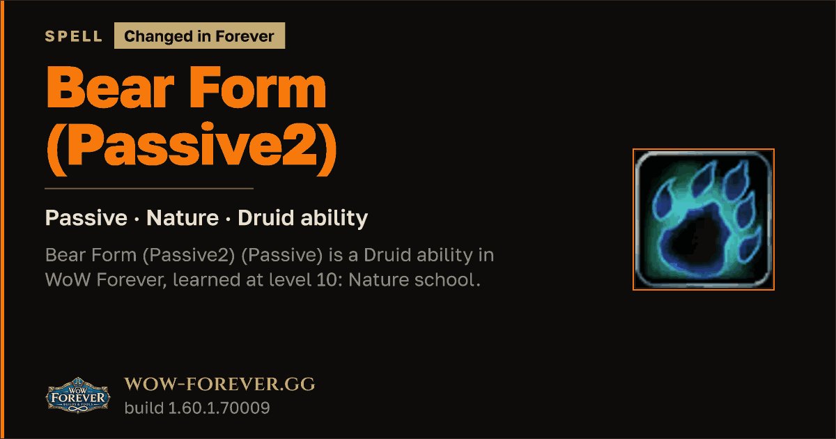 The preview card for Bear Form (Passive2) (Passive) - Druid Spell