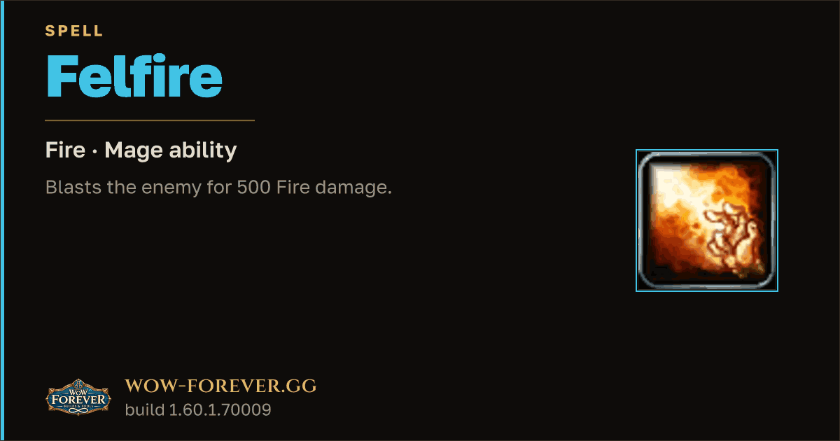 The preview card for Felfire - Mage Spell