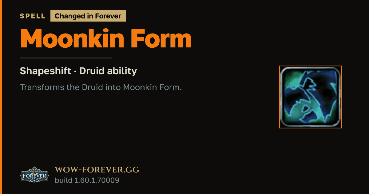 The preview card for Moonkin Form (Shapeshift) - Druid Talent
