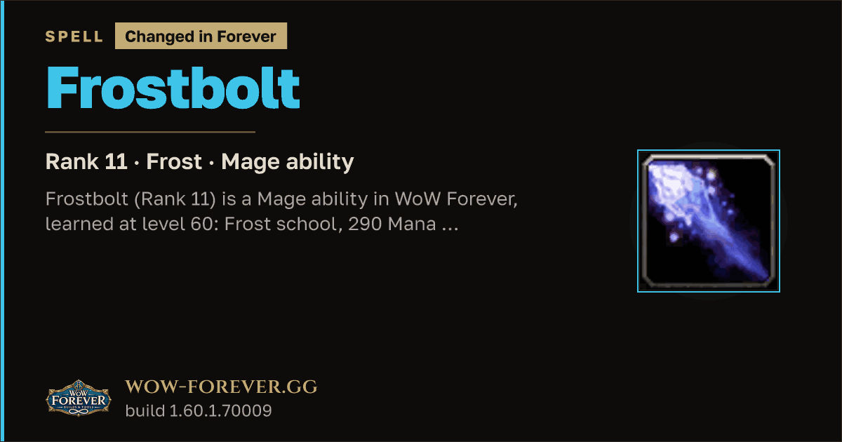 The preview card for Frostbolt (Rank 11) - Mage Spell