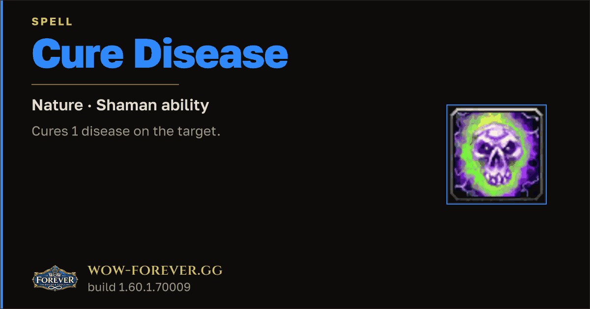 The preview card for Cure Disease - Shaman Spell