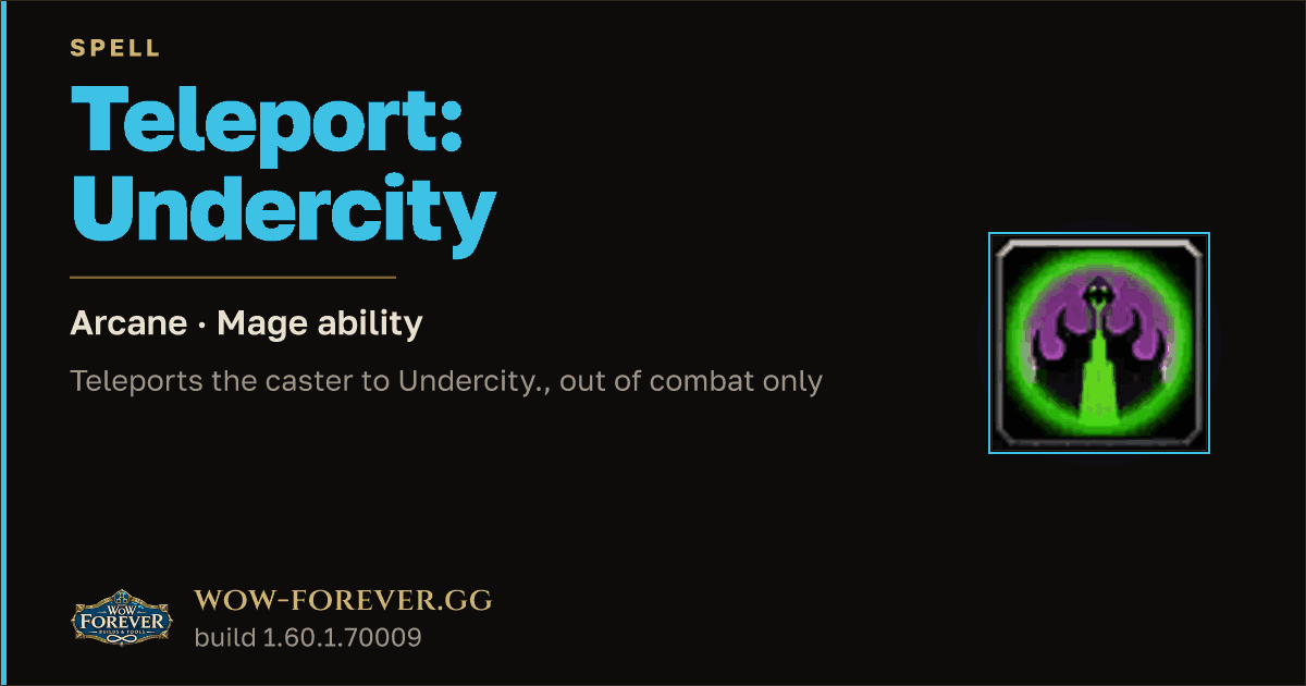 The preview card for Teleport: Undercity - Mage Spell