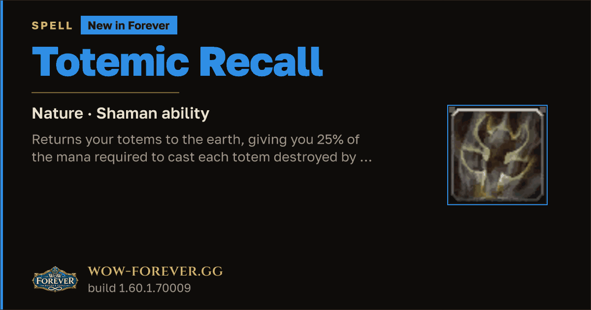 The preview card for Totemic Recall - Shaman Spell