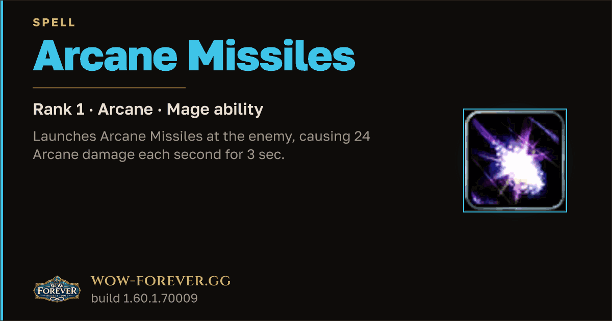 The preview card for Arcane Missiles (Rank 1) - Mage Spell