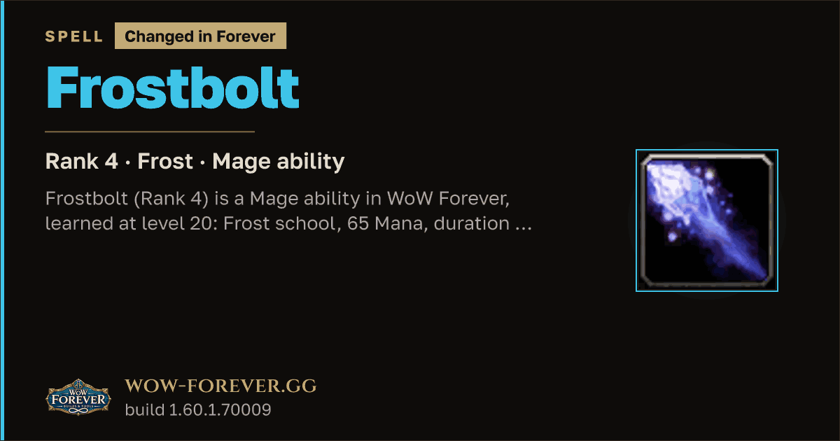 The preview card for Frostbolt (Rank 4) - Mage Spell