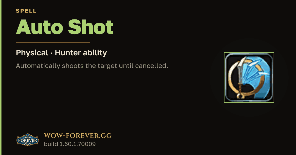 The preview card for Auto Shot - Hunter Spell