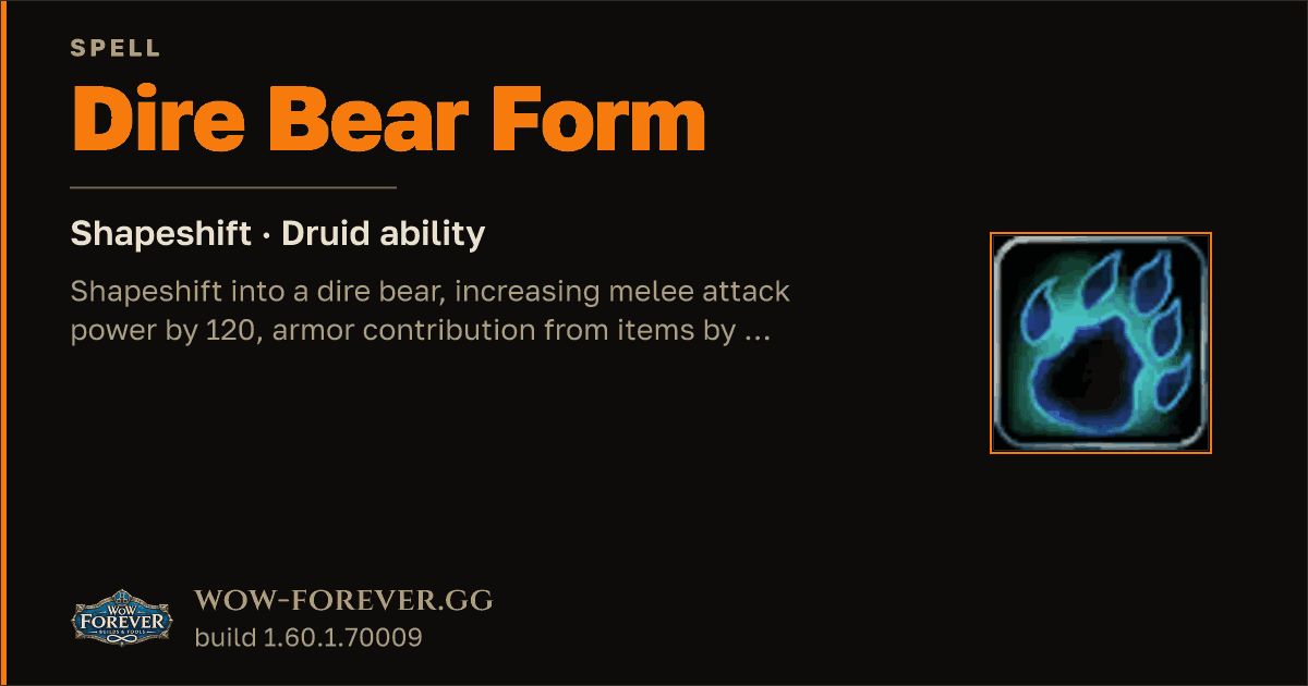 The preview card for Dire Bear Form (Shapeshift) - Druid Spell