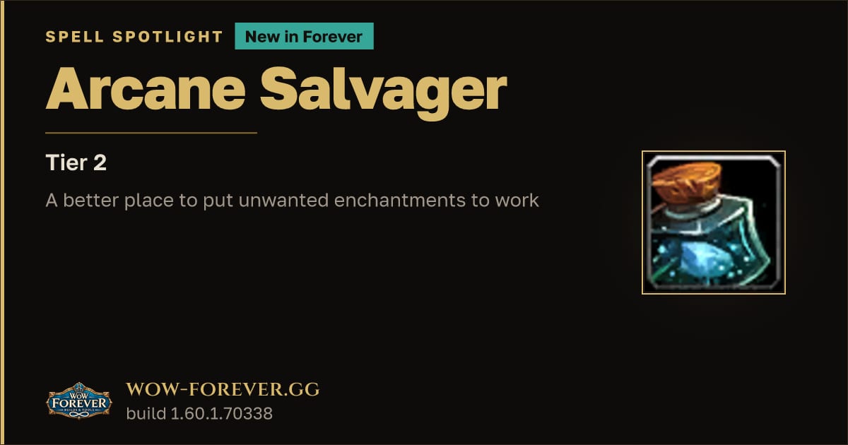 The preview card for Arcane Salvager in WoW Forever: Efficient Disenchanting