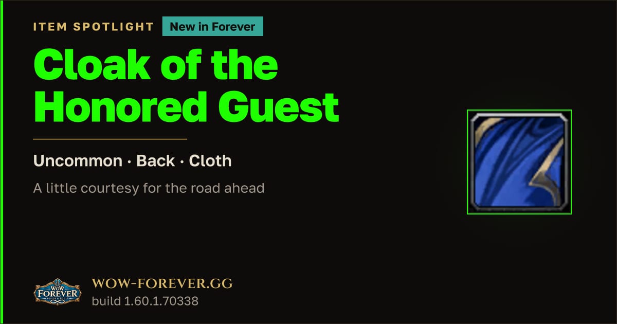The preview card for Cloak of the Honored Guest in WoW Forever