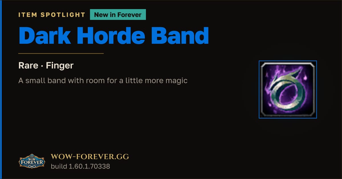 The preview card for Dark Horde Band in WoW Forever: A Spellcaster's Ring