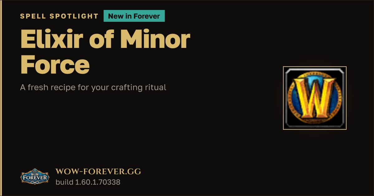 The preview card for Elixir of Minor Force in WoW Forever: An Alchemy Recipe