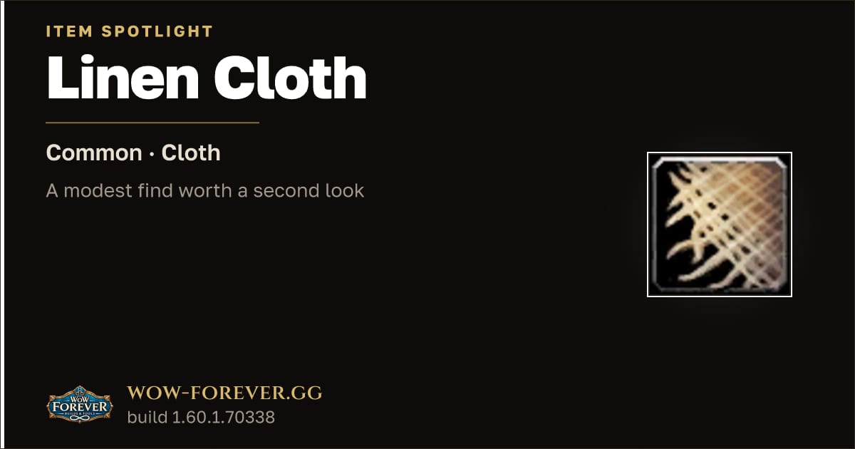 The preview card for Linen Cloth in WoW Forever: Cloth Trade Goods