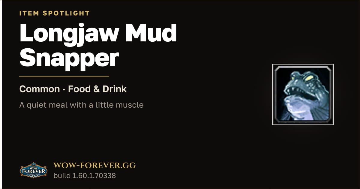 The preview card for Longjaw Mud Snapper in WoW Forever: Attack Power Food