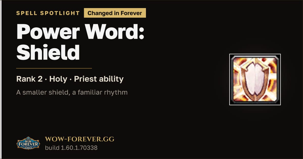 The preview card for Power Word: Shield: Classic vs Forever Changes