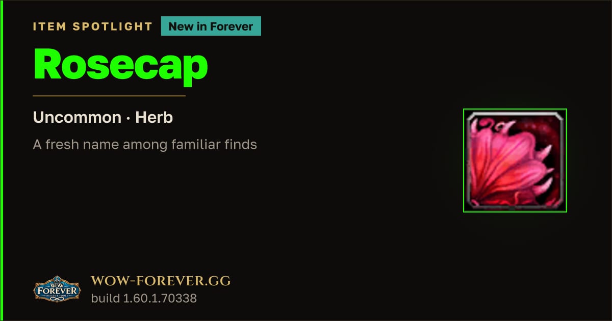 The preview card for Rosecap in WoW Forever: A New Herb