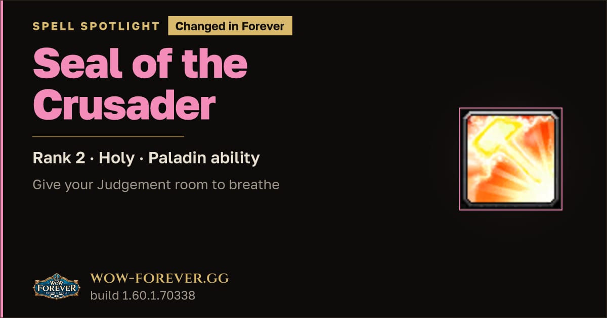 The preview card for Seal of the Crusader: Classic vs Forever Changes