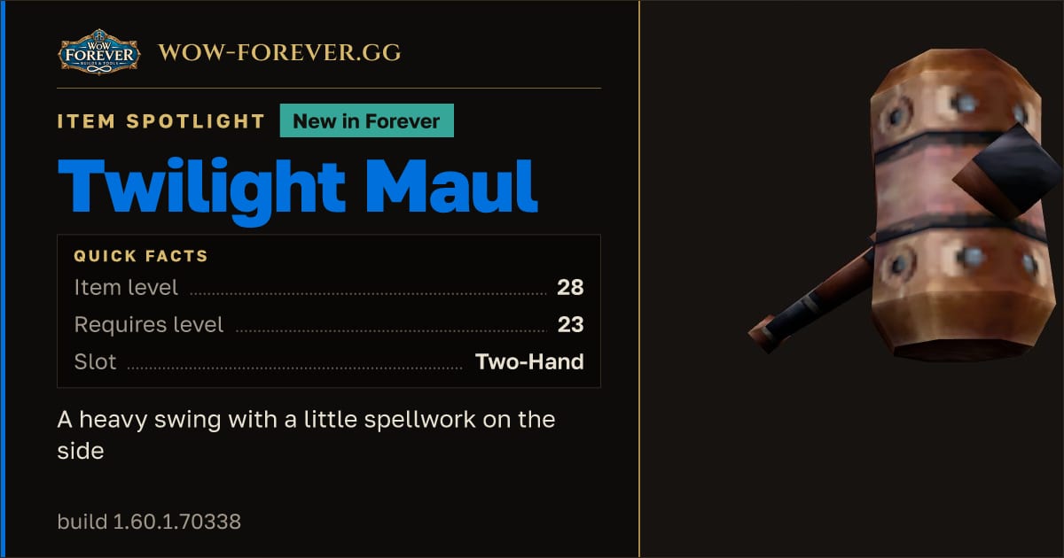 The preview card for Twilight Maul in WoW Forever: A Spell-Powered Maul
